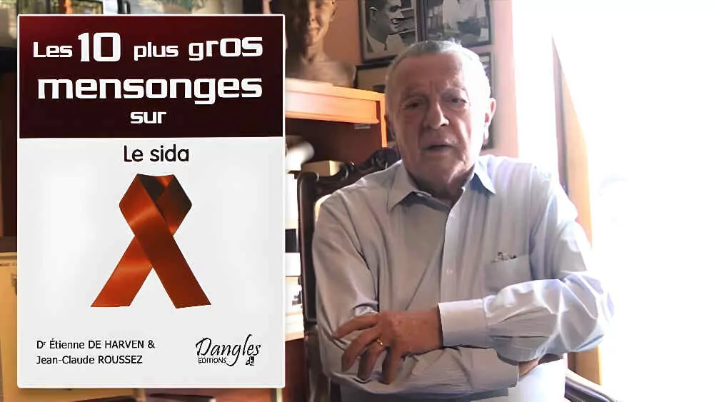 L’arnaque du VIH Quand le Dr Étienne de Harven secoue la vérité officielle